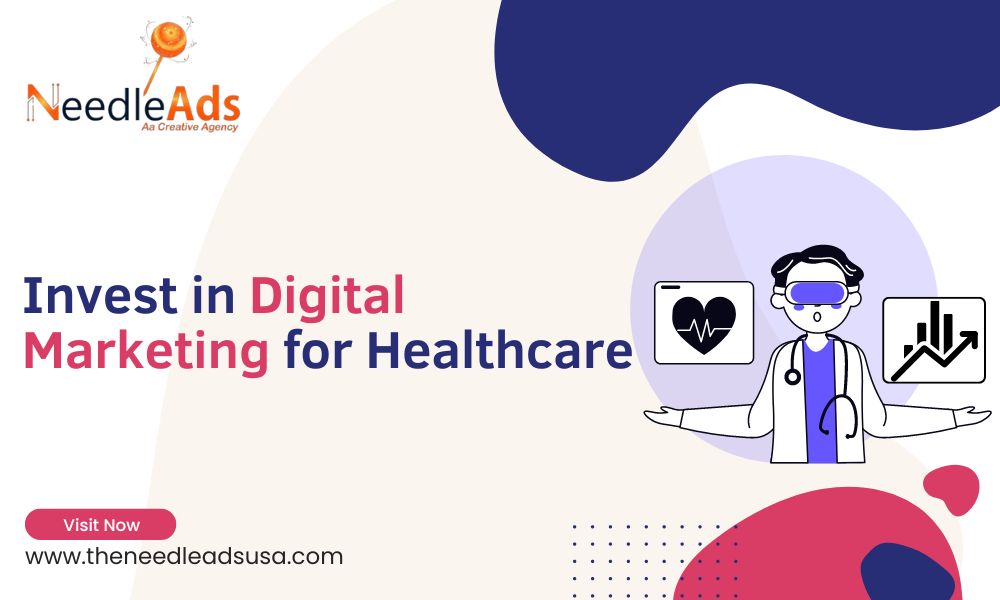 Invest in Digital Marketing for Healthcare